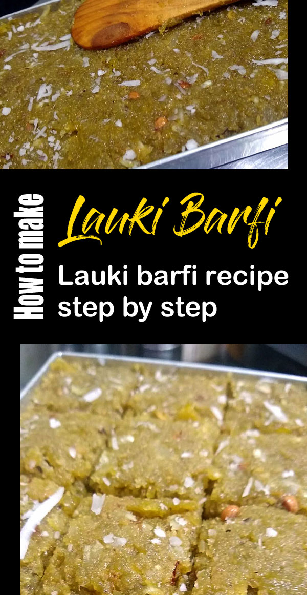 Lauki ki Barfi