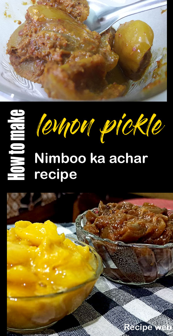 Lemon Pickle recipe | Nimboo ka achar