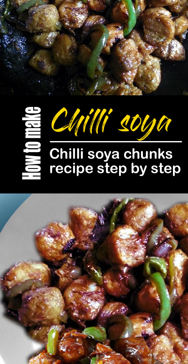 चिली सोया चंक्स | Chilli Soya Chunks recipe | chilli soya recipe | soyabean chilly