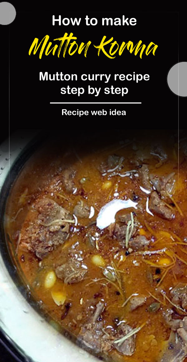 Mutton Korma recipe | How to make Mutton Korma | Mutton curry