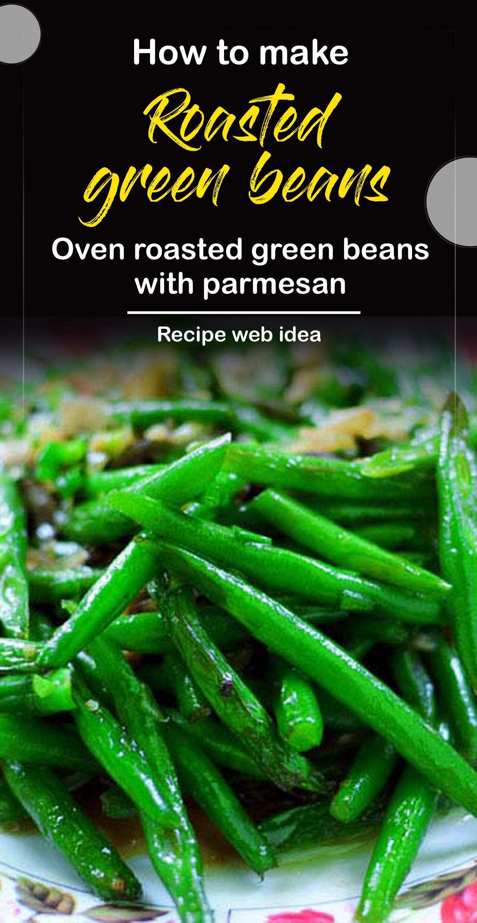 Roasted green beans recipe | Oven roasted green beans
