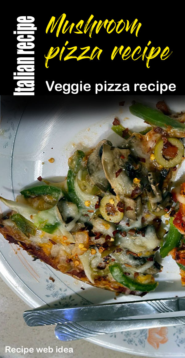 Mushroom pizza recipe | Veggie pizza recipe