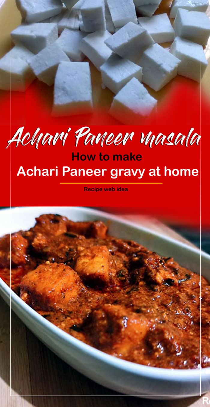 Achari Paneer recipe