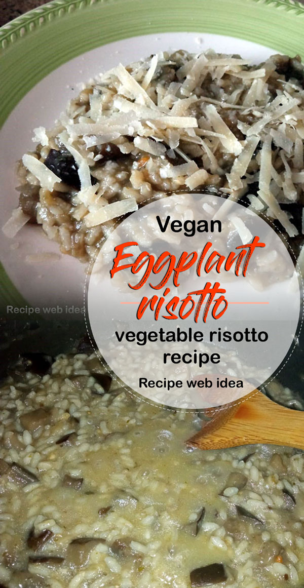 Vegan eggplant risotto recipe